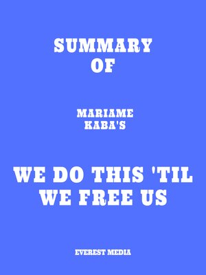cover image of Summary of Mariame Kaba's We Do This 'Til We Free Us